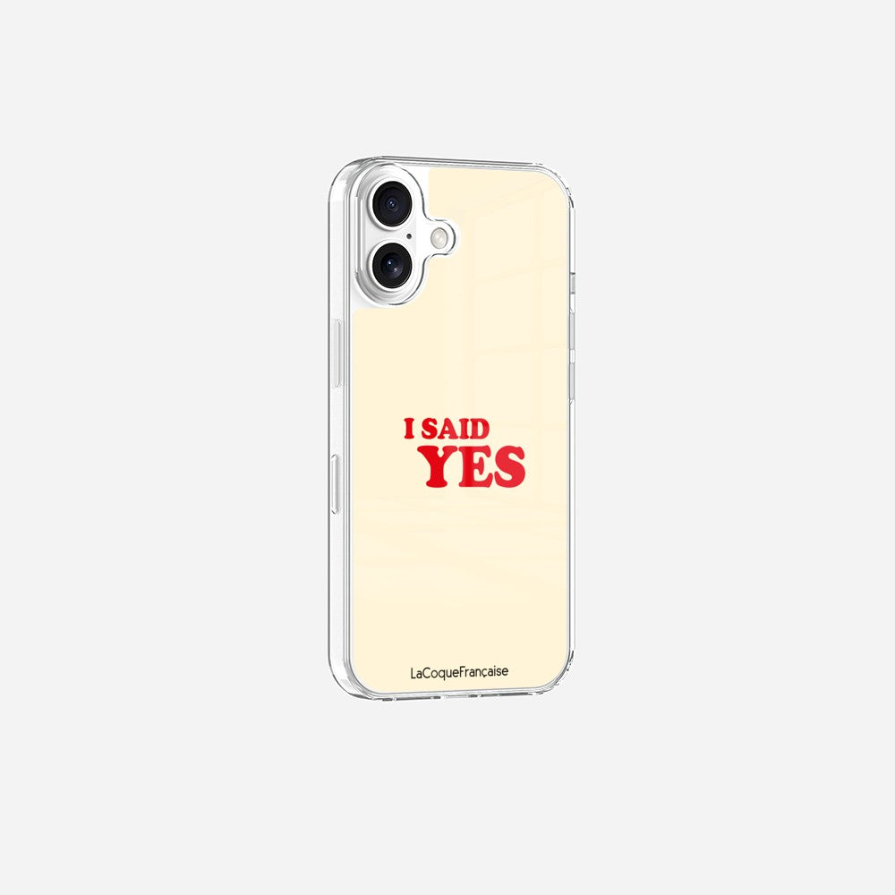 Coque Sans Anneaux Imprimee I Said Yes