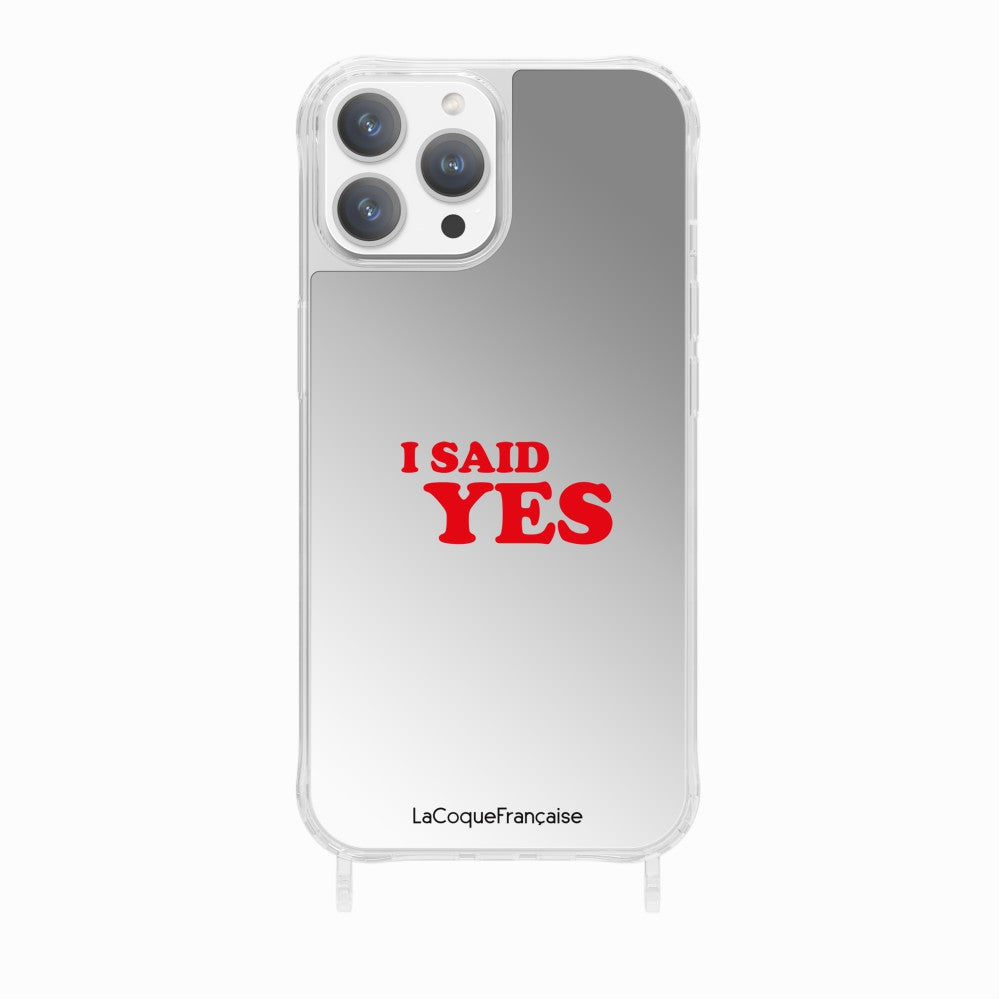 Coque Anneaux Miroir Imprimee I Said Yes