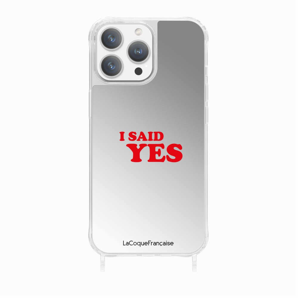 Coque Anneaux Miroir Imprimee I Said Yes
