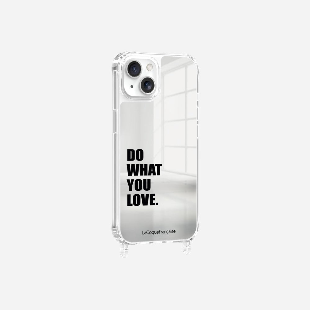 Coque Anneaux Miroir Imprimee Do What You Love - 19