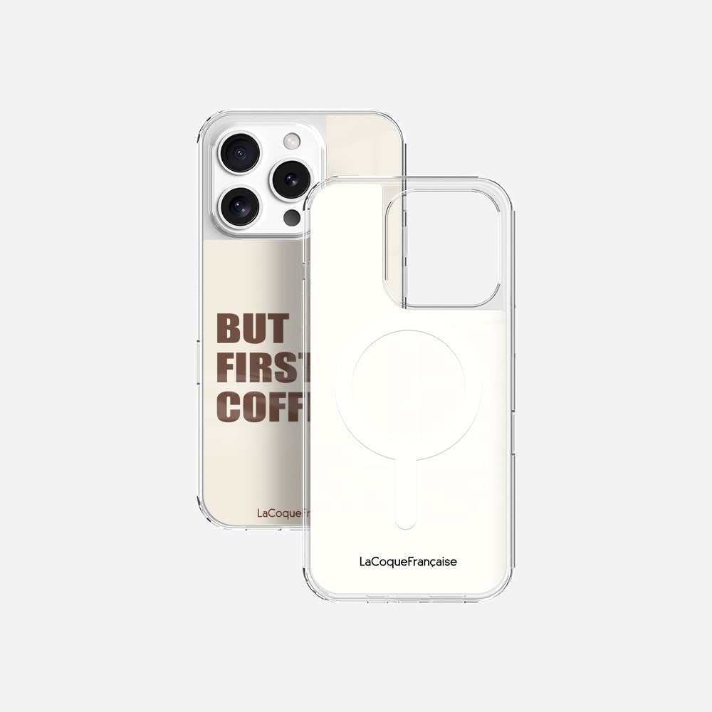 Coque Sans Anneaux Imprimee But First Coffee