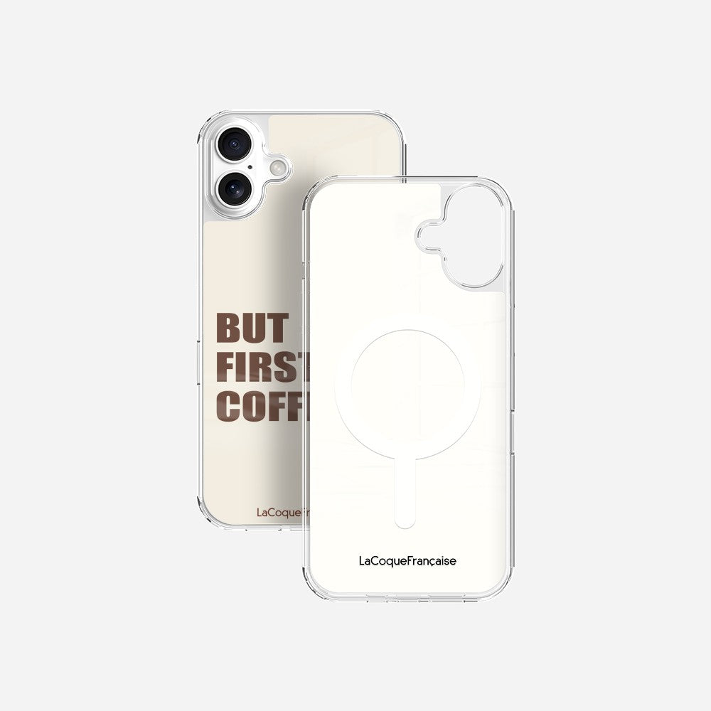 Coque Sans Anneaux Imprimee But First Coffee