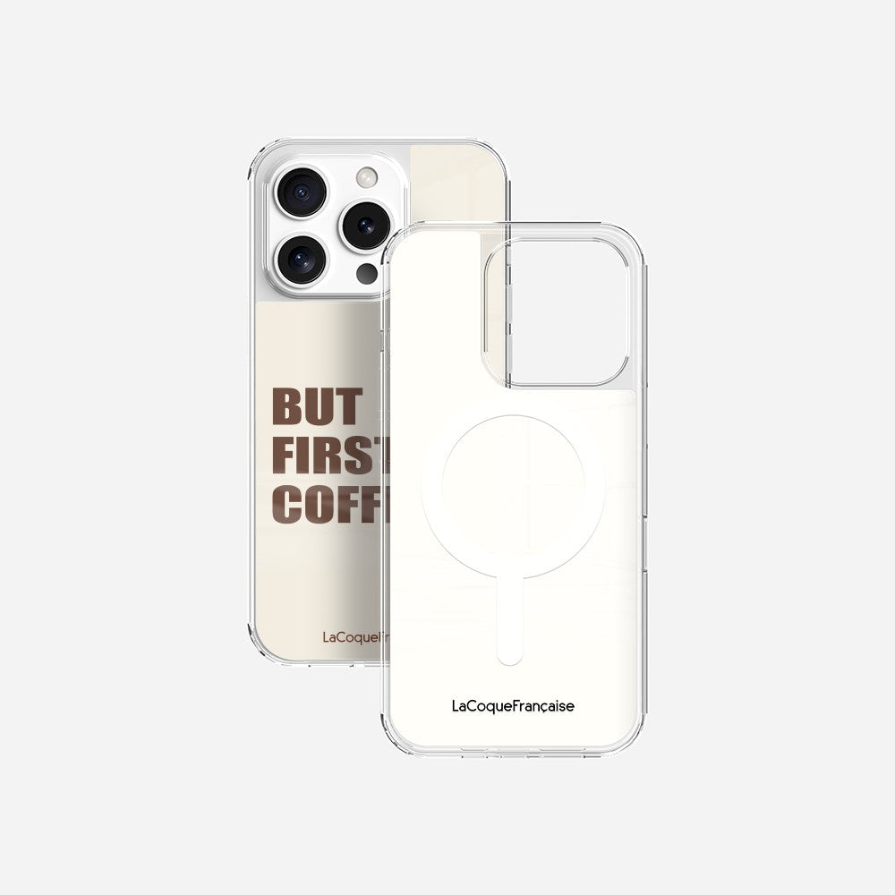 Coque Sans Anneaux Imprimee But First Coffee