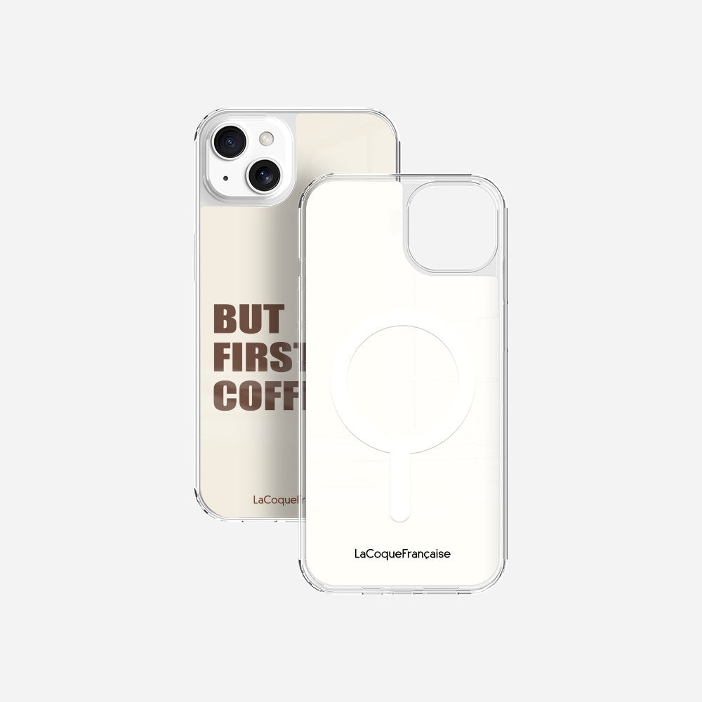 Coque Sans Anneaux Imprimee But First Coffee
