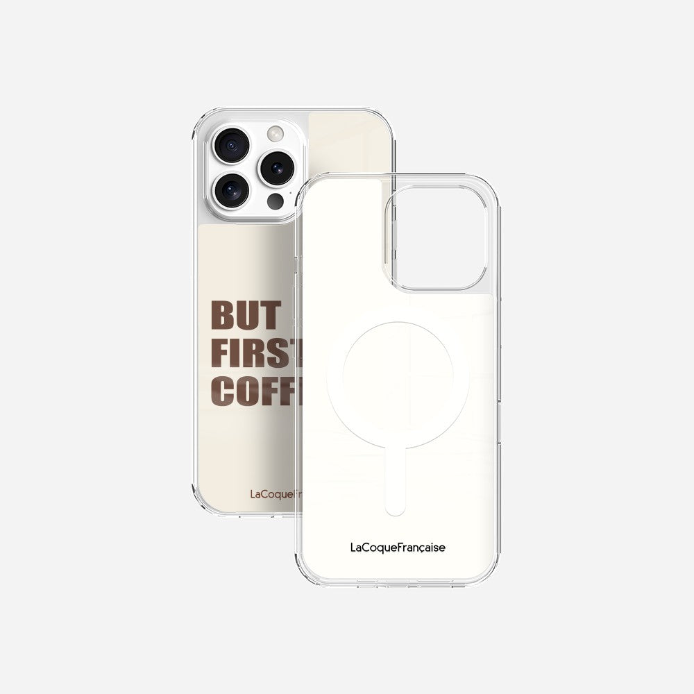 Coque Sans Anneaux Imprimee But First Coffee